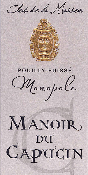 Clos de la maison Pouilly  Fuissé  Manoir du Capucin